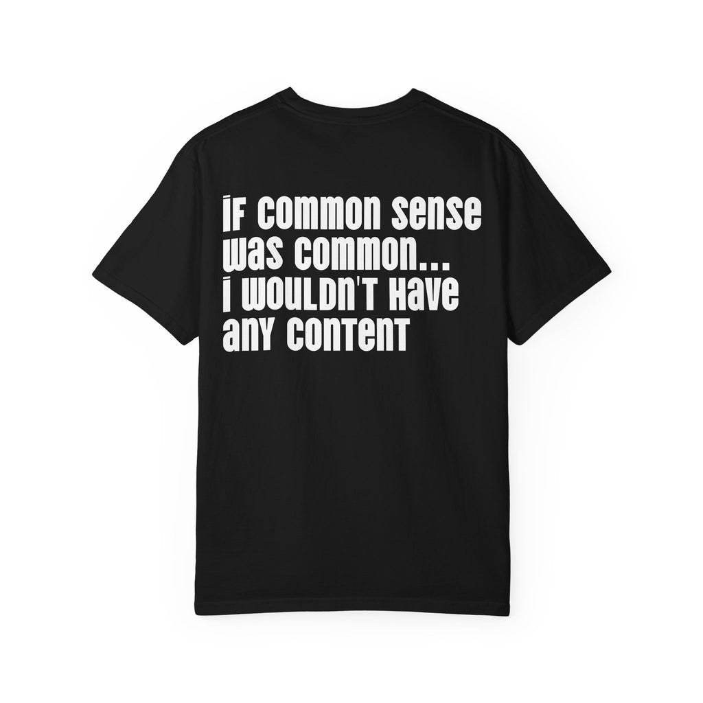 Graphic T-Shirt — 'Dick Nasty Presents' Retro Microphone Design with Bold Back Text: "If Common Sense Was Common... I Wouldn't Have [...]