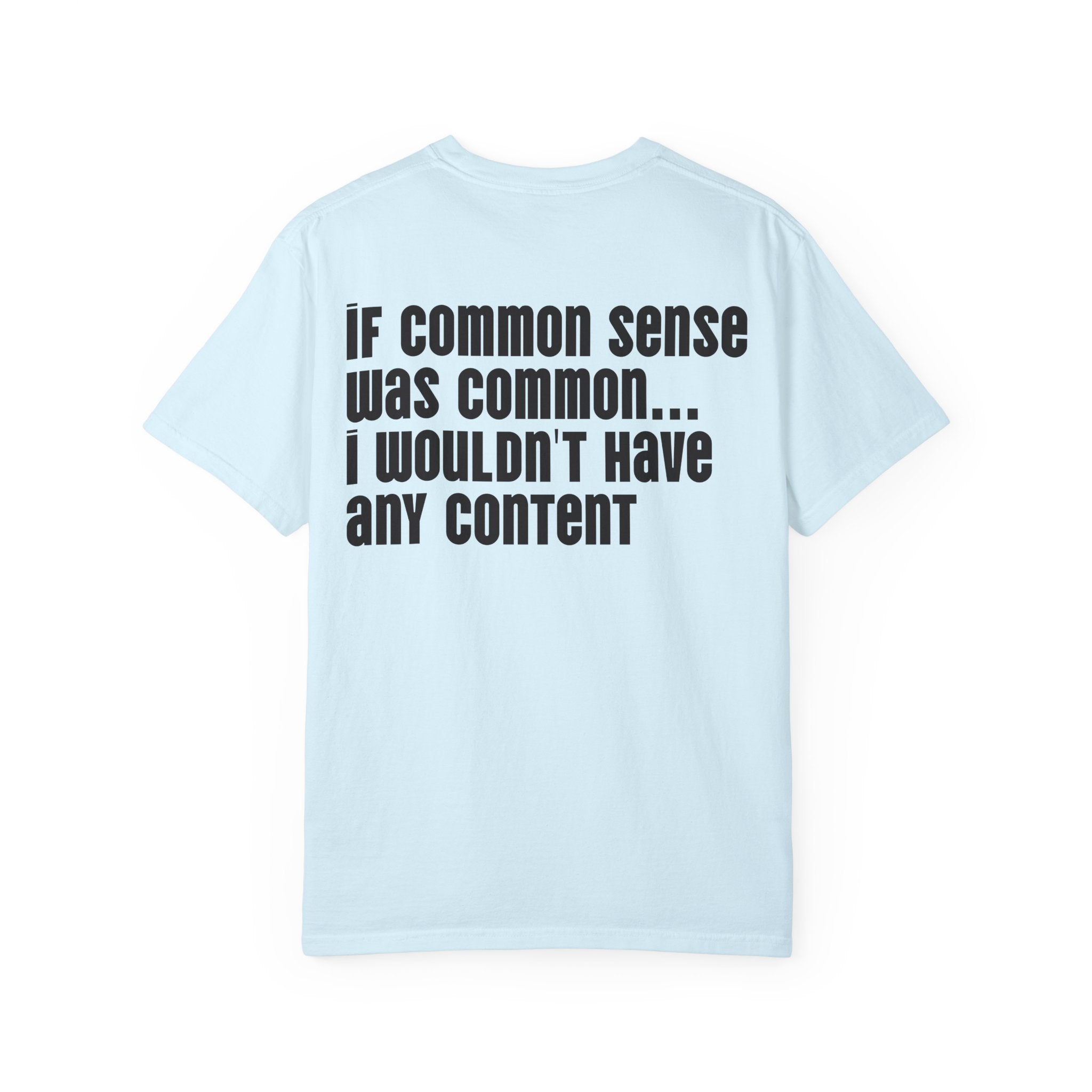 Graphic T-Shirt — 'Dick Nasty Presents' Retro Microphone Design with Bold Back Text: "If Common Sense Was Common... I Wouldn't Have [...]