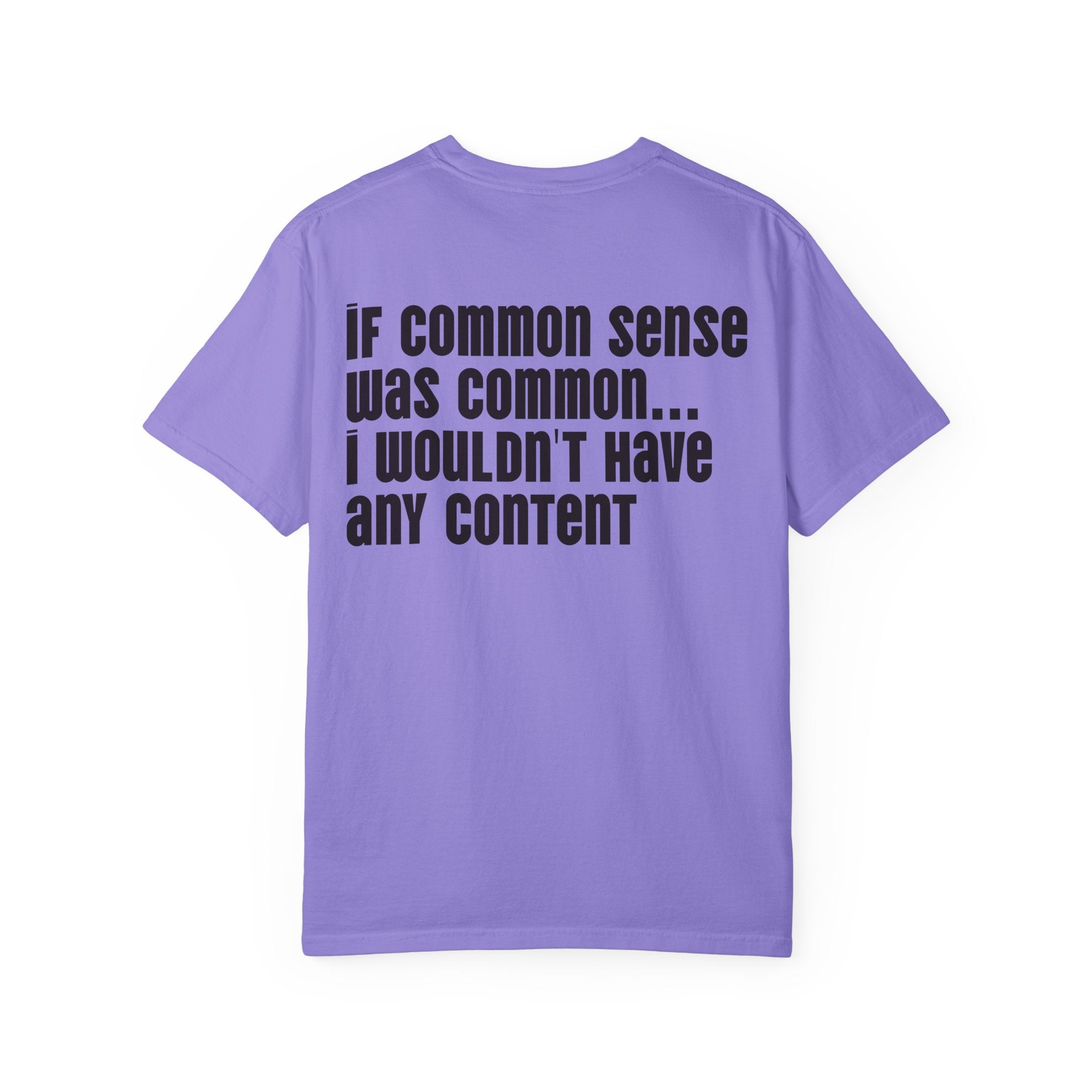 Graphic T-Shirt — 'Dick Nasty Presents' Retro Microphone Design with Bold Back Text: "If Common Sense Was Common... I Wouldn't Have [...]