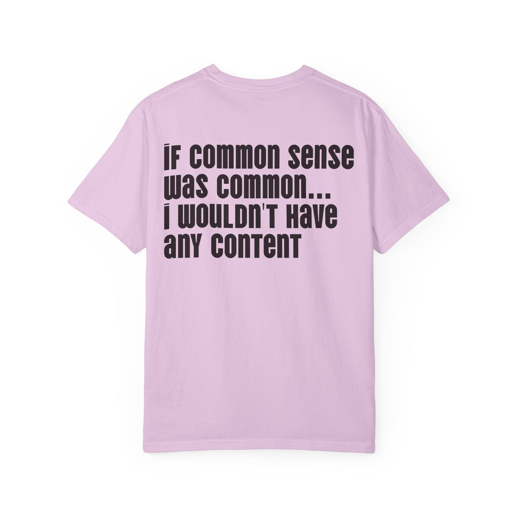 Graphic T-Shirt — 'Dick Nasty Presents' Retro Microphone Design with Bold Back Text: "If Common Sense Was Common... I Wouldn't Have [...]