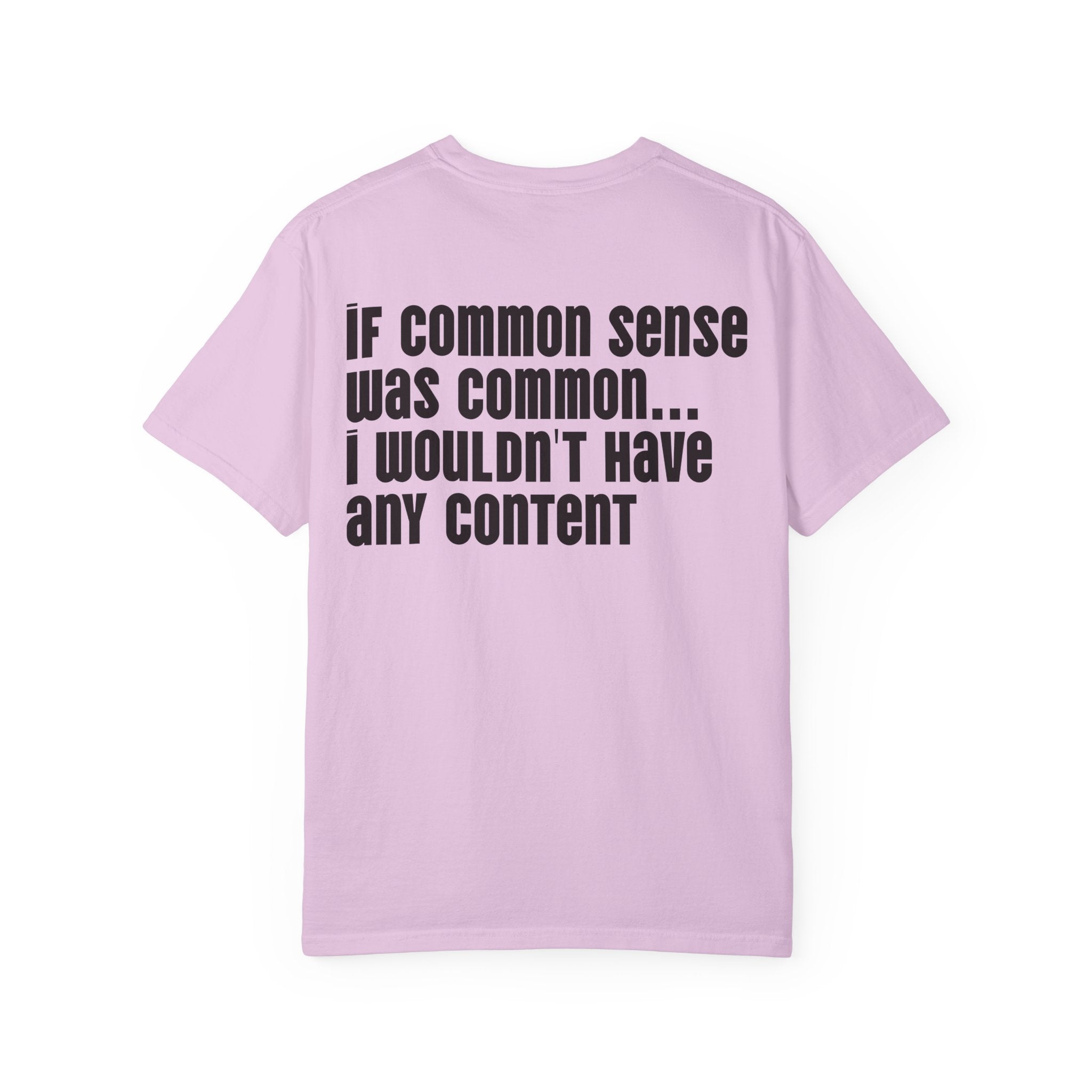Graphic T-Shirt — 'Dick Nasty Presents' Retro Microphone Design with Bold Back Text: "If Common Sense Was Common... I Wouldn't Have [...]