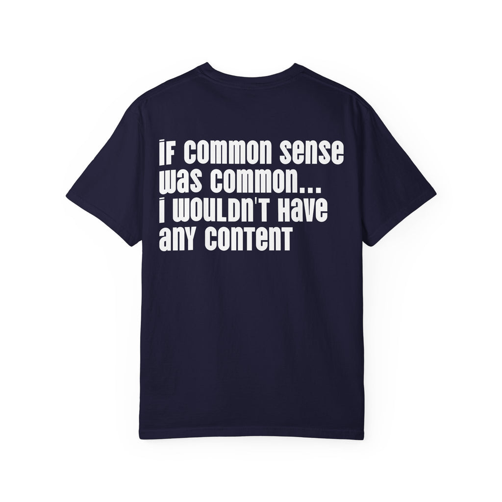 Graphic T-Shirt — 'Dick Nasty Presents' Retro Microphone Design with Bold Back Text: "If Common Sense Was Common... I Wouldn't Have [...]