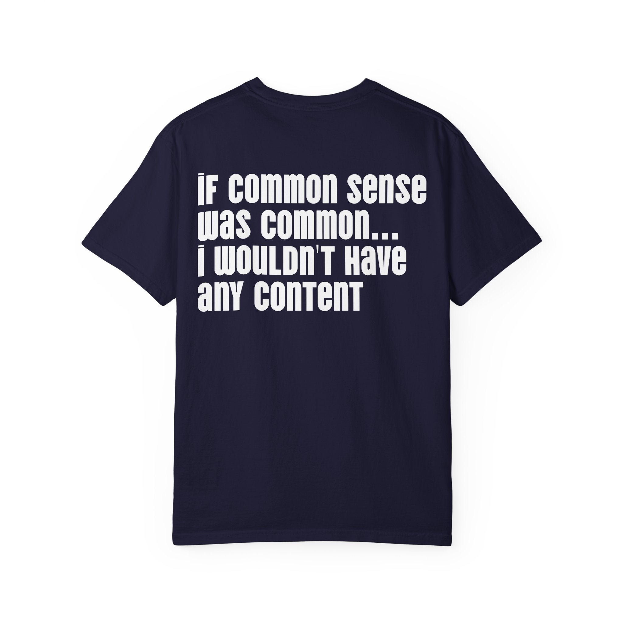 Graphic T-Shirt — 'Dick Nasty Presents' Retro Microphone Design with Bold Back Text: "If Common Sense Was Common... I Wouldn't Have [...]