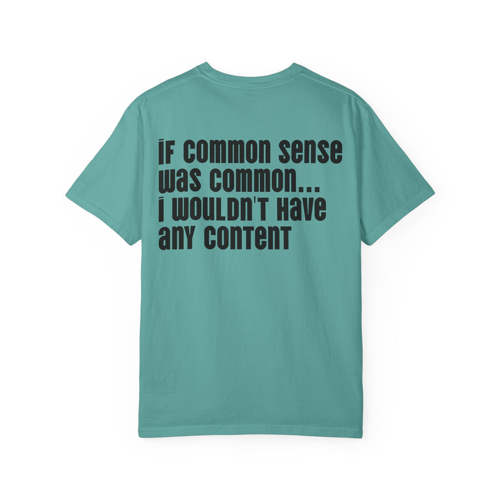 Graphic T-Shirt — 'Dick Nasty Presents' Retro Microphone Design with Bold Back Text: "If Common Sense Was Common... I Wouldn't Have [...]