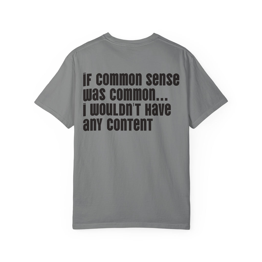 Graphic T-Shirt — 'Dick Nasty Presents' Retro Microphone Design with Bold Back Text: "If Common Sense Was Common... I Wouldn't Have [...]