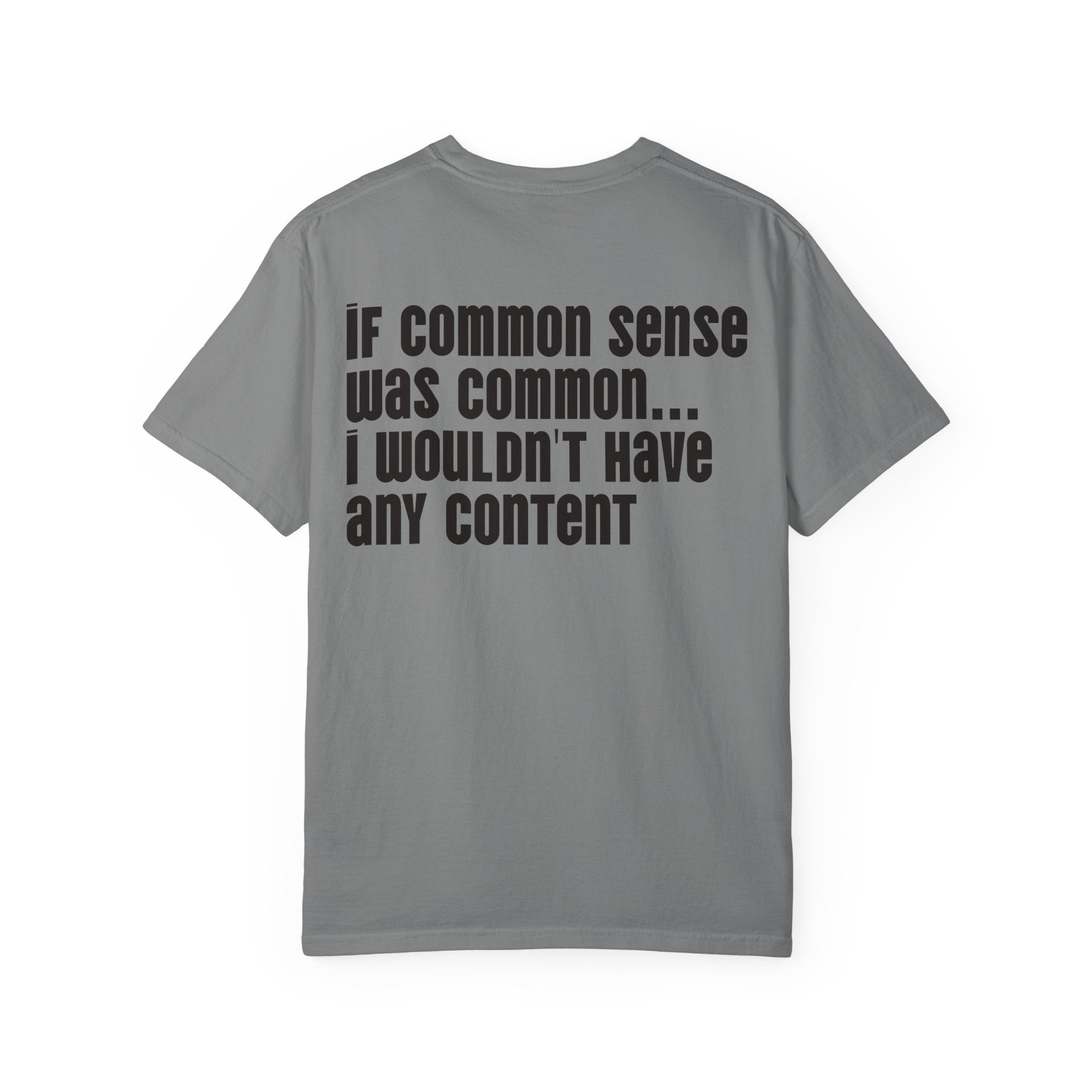 Graphic T-Shirt — 'Dick Nasty Presents' Retro Microphone Design with Bold Back Text: "If Common Sense Was Common... I Wouldn't Have [...]