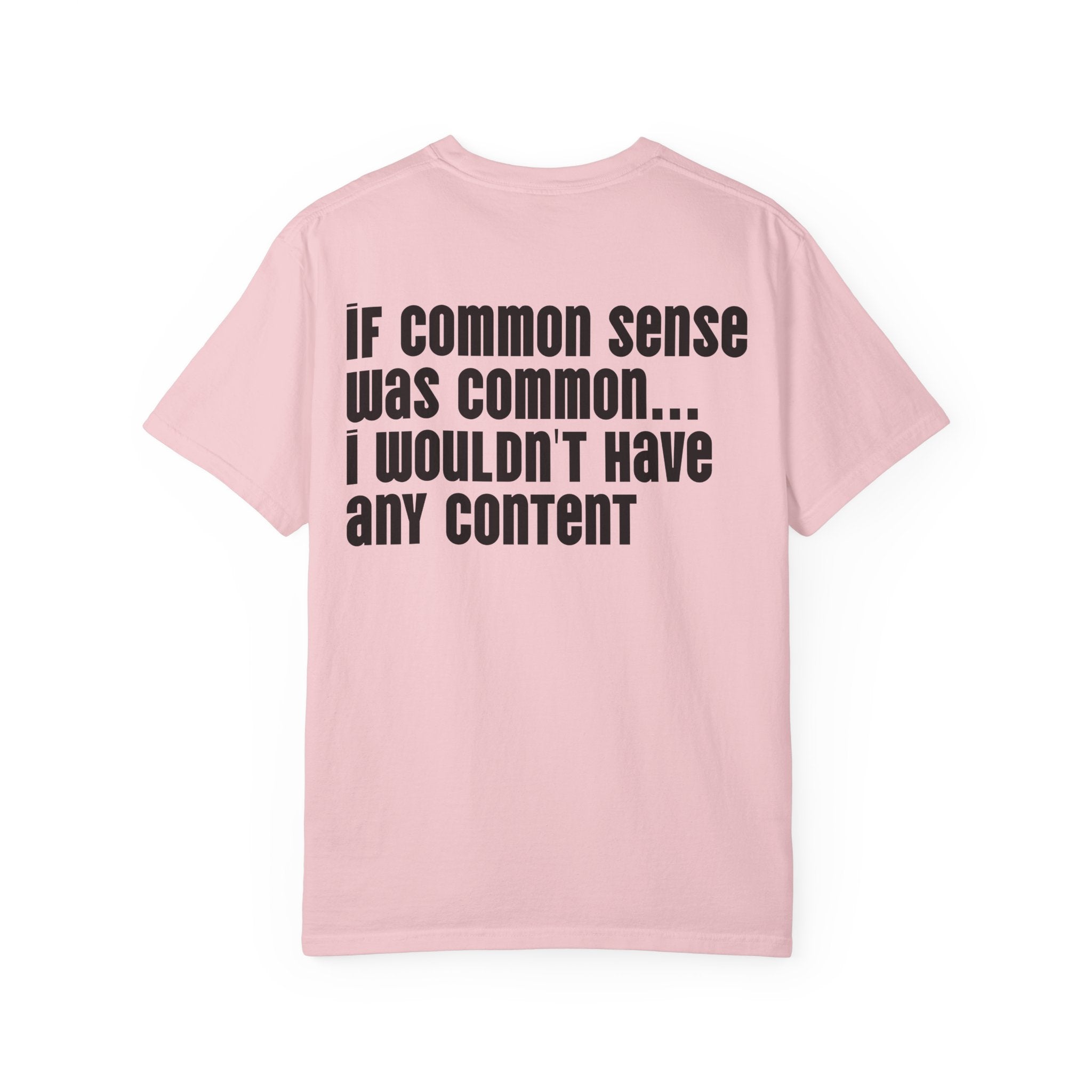 Graphic T-Shirt — 'Dick Nasty Presents' Retro Microphone Design with Bold Back Text: "If Common Sense Was Common... I Wouldn't Have [...]