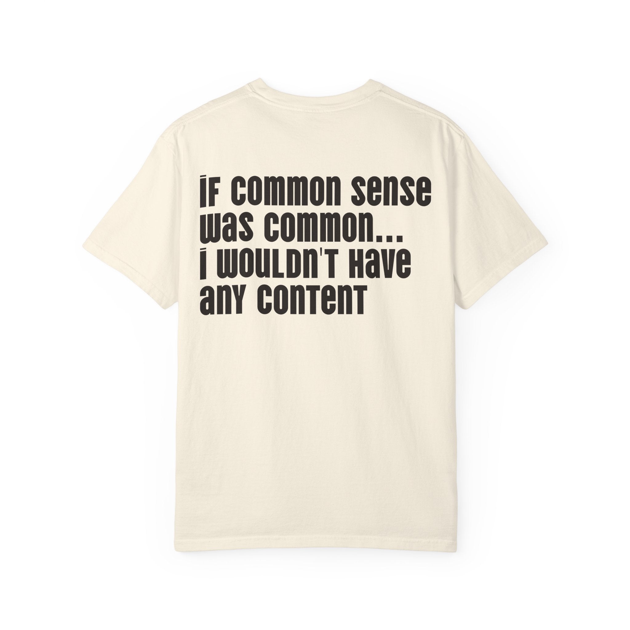 Graphic T-Shirt — 'Dick Nasty Presents' Retro Microphone Design with Bold Back Text: "If Common Sense Was Common... I Wouldn't Have [...]
